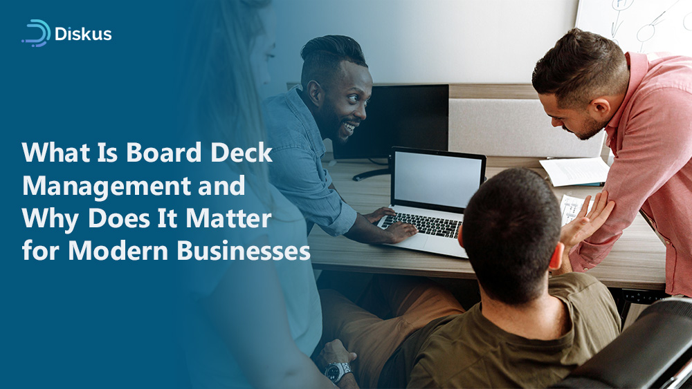 What Is Board Deck Management and Why Does It Matter for Modern Businesses