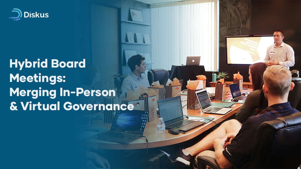 Hybrid Board Meetings: Merging In-Person and Virtual Governance
