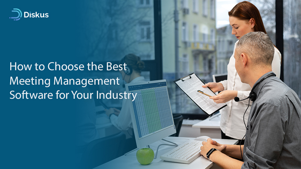 How to Choose the Best Meeting Management Software for Your Industry