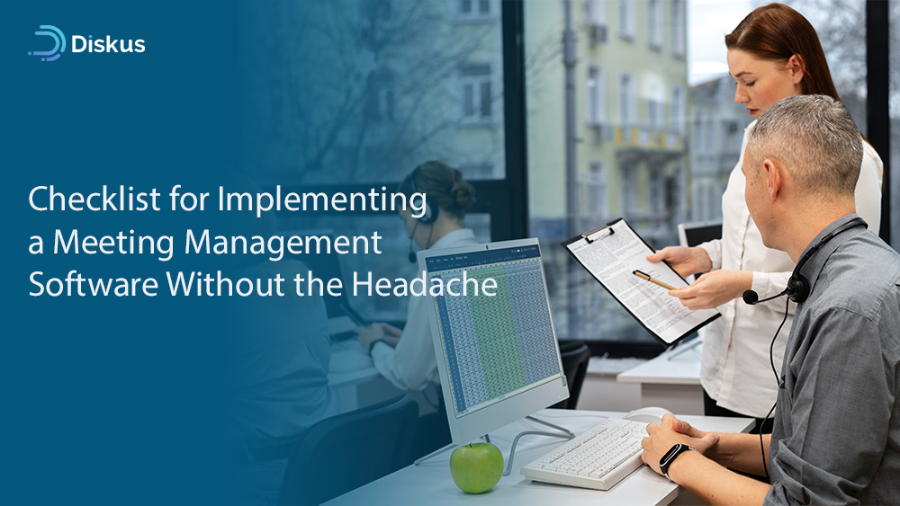 Checklist for Implementing a Meeting Management Software Without the Headache