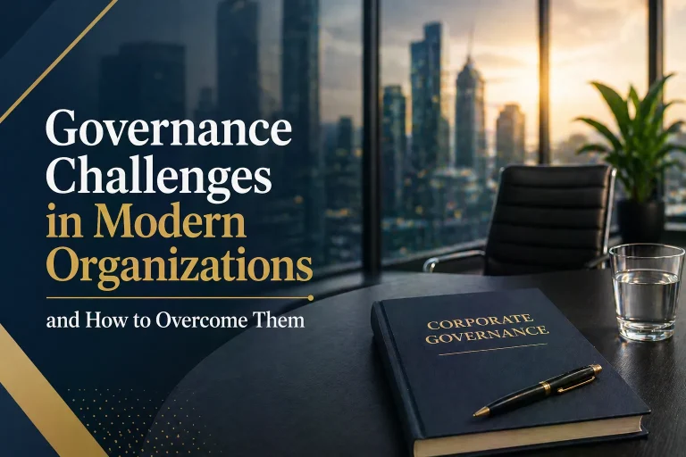 Governance Challenges in Modern Organizations and How to Overcome Them