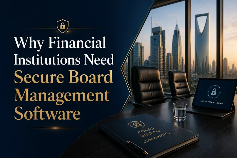 Why Financial Institutions Need Secure Board Management Software